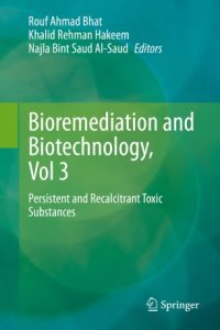 cover of the book Bioremediation and Biotechnology, Vol 3: Persistent and Recalcitrant Toxic Substances