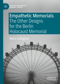 cover of the book Empathetic Memorials: The Other Designs for the Berlin Holocaust Memorial