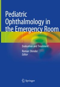 cover of the book Pediatric Ophthalmology in the Emergency Room : Evaluation and Treatment