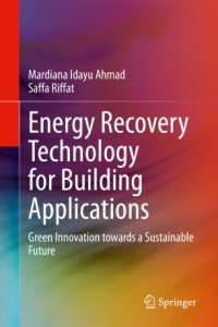 cover of the book Energy Recovery Technology for Building Applications: Green Innovation towards a Sustainable Future