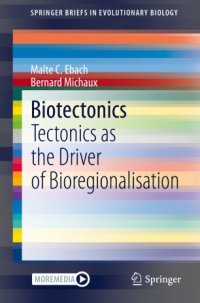 cover of the book Biotectonics: Tectonics as the Driver of Bioregionalisation