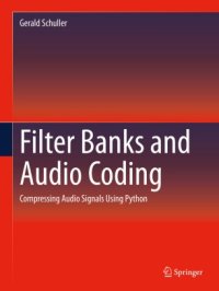 cover of the book Filter Banks and Audio Coding: Compressing Audio Signals Using Python