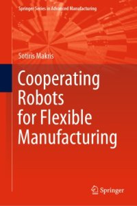 cover of the book Cooperating Robots for Flexible Manufacturing