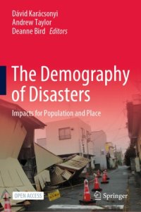 cover of the book The Demography of Disasters: Impacts for Population and Place