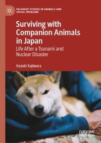 cover of the book Surviving with Companion Animals in Japan: Life after a Tsunami and Nuclear Disaster