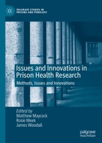 cover of the book Issues and Innovations in Prison Health Research: Methods, Issues and Innovations