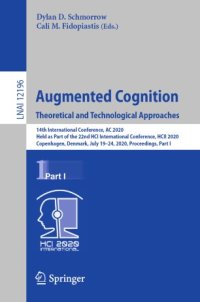 cover of the book Augmented Cognition. Theoretical and Technological Approaches: 14th International Conference, AC 2020, Held as Part of the 22nd HCI International Conference, HCII 2020, Copenhagen, Denmark, July 19–24, 2020, Proceedings, Part I