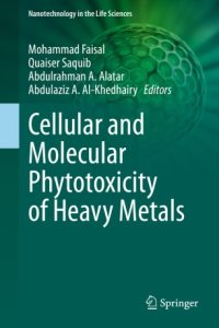 cover of the book Cellular and Molecular Phytotoxicity of Heavy Metals