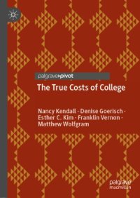 cover of the book The True Costs of College