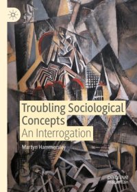 cover of the book Troubling Sociological Concepts: An Interrogation