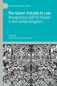 cover of the book The Queer Outside in Law: Recognising LGBTIQ People in the United Kingdom