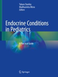 cover of the book Endocrine Conditions in Pediatrics: A Practical Guide