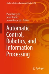 cover of the book Automatic Control, Robotics, and Information Processing