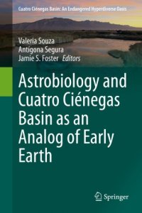 cover of the book Astrobiology and Cuatro Ciénegas Basin as an Analog of Early Earth