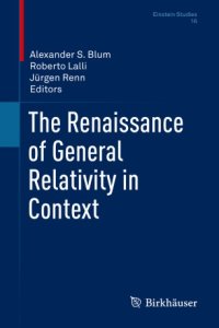 cover of the book The Renaissance of General Relativity in Context