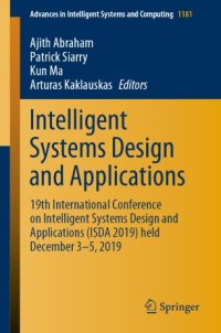 cover of the book Intelligent Systems Design and Applications: 19th International Conference on Intelligent Systems Design and Applications (ISDA 2019) held December 3-5, 2019