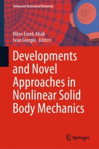 cover of the book Developments and Novel Approaches in Nonlinear Solid Body Mechanics