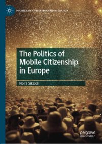 cover of the book The Politics of Mobile Citizenship in Europe