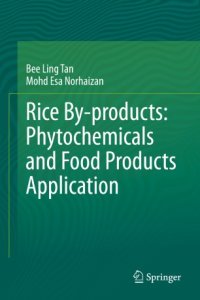 cover of the book Rice By-products: Phytochemicals and Food Products Application