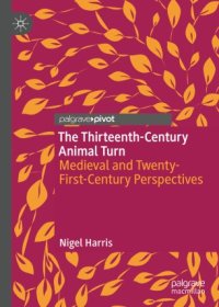 cover of the book The Thirteenth-Century Animal Turn: Medieval and Twenty-First-Century Perspectives