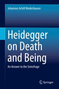 cover of the book Heidegger on Death and Being: An Answer to the Seinsfrage