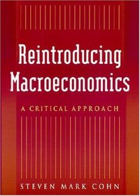 cover of the book Reintroducing Macroeconomics: A Critical Approach