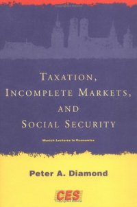 cover of the book Taxation, incomplete markets, and social security