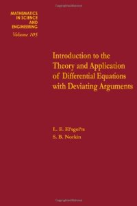 cover of the book Introduction to the Theory and Application of Differential Equations with Deviating Arguments