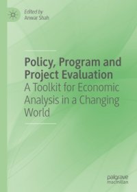 cover of the book Policy, Program and Project Evaluation: A Toolkit for Economic Analysis in a Changing World