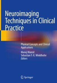 cover of the book Neuroimaging Techniques in Clinical Practice: Physical Concepts and Clinical Applications