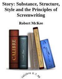 cover of the book Story: Substance, Structure, Style and the Principles of Screenwriting