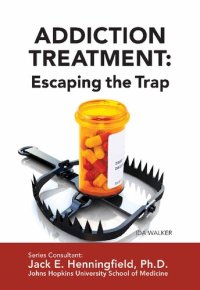 cover of the book Addiction treatment : escaping the trap