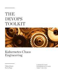 cover of the book The DevOps Toolkit: Kubernetes Chaos Engineering