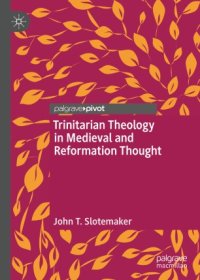 cover of the book Trinitarian Theology in Medieval and Reformation Thought