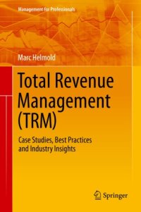 cover of the book Total Revenue Management (TRM): Case Studies, Best Practices and Industry Insights