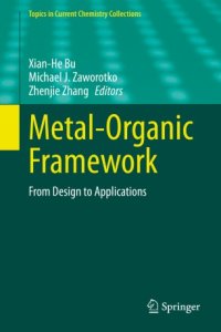 cover of the book Metal-Organic Framework: From Design to Applications