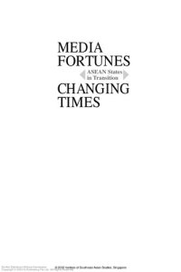 cover of the book Media fortunes, changing times : ASEAN states in transition