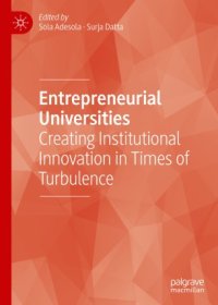 cover of the book Entrepreneurial Universities: Creating Institutional Innovation in Times of Turbulence