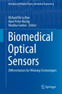 cover of the book Biomedical Optical Sensors: Differentiators for Winning Technologies