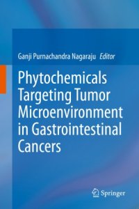 cover of the book Phytochemicals Targeting Tumor Microenvironment in Gastrointestinal Cancers