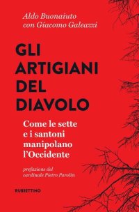 cover of the book Gli artigiani del diavolo. Come le sette e i santoni manipolano l'Occidente