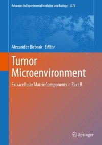 cover of the book Tumor Microenvironment : Extracellular Matrix Components – Part B