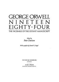 cover of the book Nineteen eighty-four (1984) : the facsimile of the extant manuscript