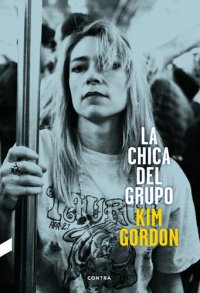 cover of the book La chica del grupo