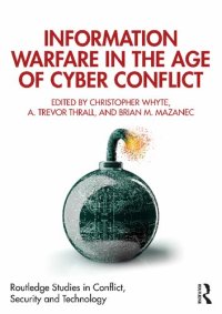 cover of the book Information Warfare in the Age of Cyber Conflict