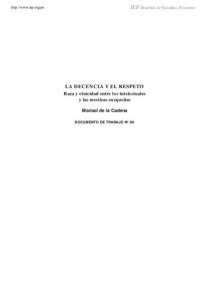 cover of the book La decencia y el respeto: raza y etnicidad entre los intelectuales y las mestizas cuzqueñas