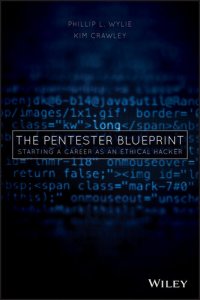 cover of the book The Pentester BluePrint: Starting a Career as an Ethical Hacker