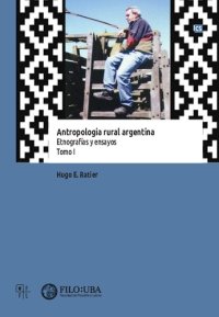 cover of the book Antropologia Rural Argentina