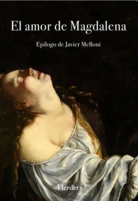 cover of the book El amor de Madgalena