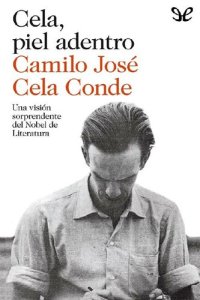 cover of the book Cela, piel adentro